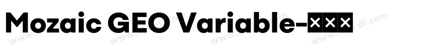 Mozaic GEO Variable字体转换